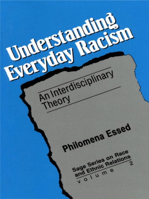Understanding everyday racism : an interdisciplinary theory