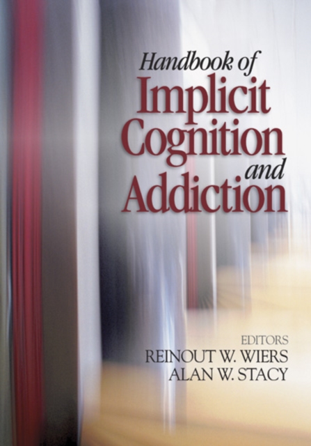 Handbook of implicit cognition and addiction