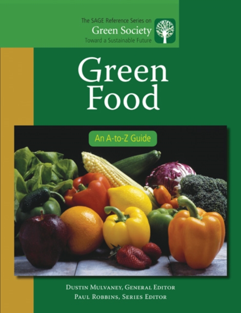Green food : an A-to-Z guide
