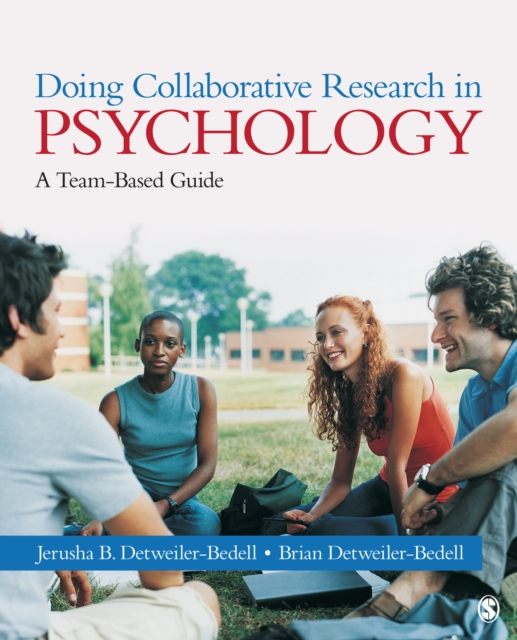 Doing collaborative research in psychology : a team-based guide