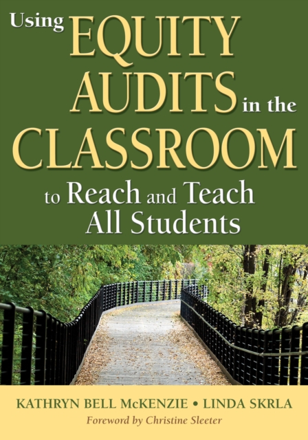 Using equity audits in the classroom to reach and teach all students