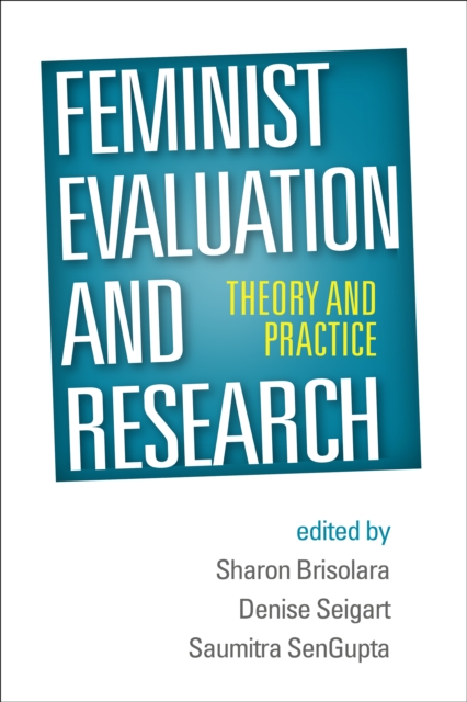 Feminist evaluation and research : theory and practice