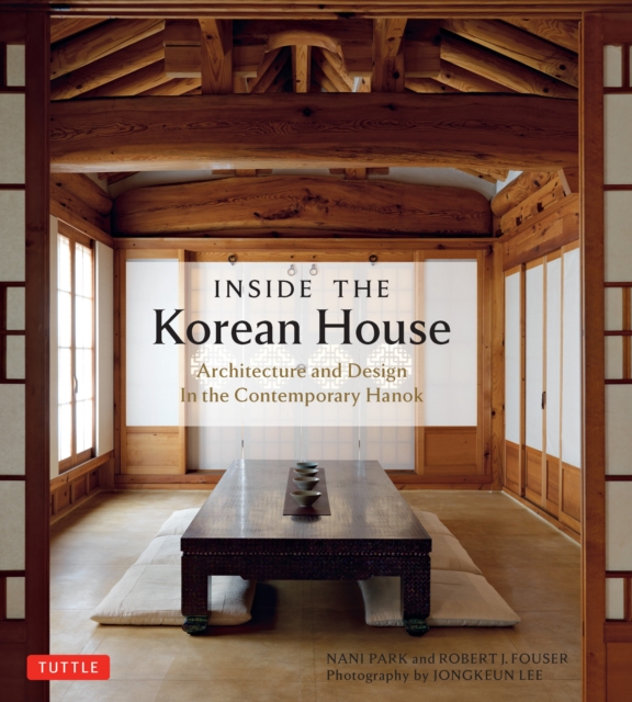 Hanok: the Korean house