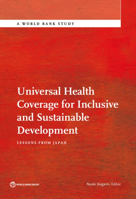 Universal health coverage for inclusive and sustainable development