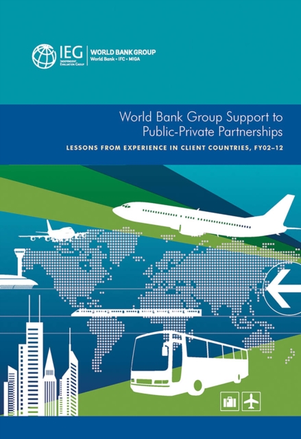 World bank group support to public-private partnerships