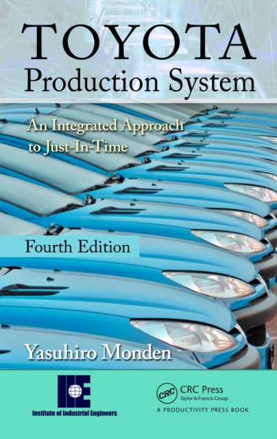 Toyota production system : an integrated approach to just-in-time