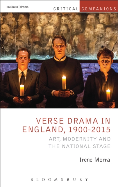 Verse Drama in England, 1900–2015