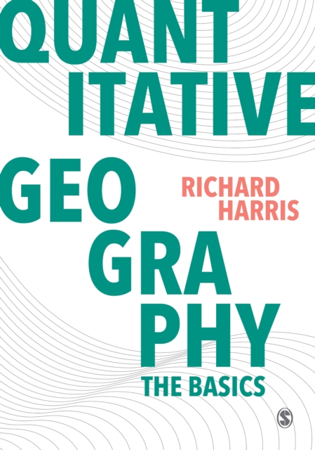 Quantitative geography : the basics
