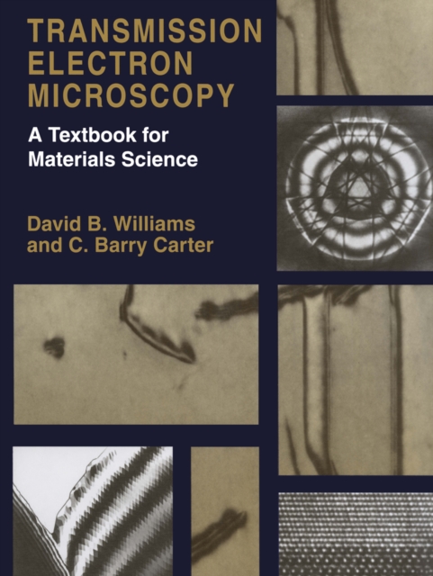 Transmission electron microscopy: a textbook for materials science