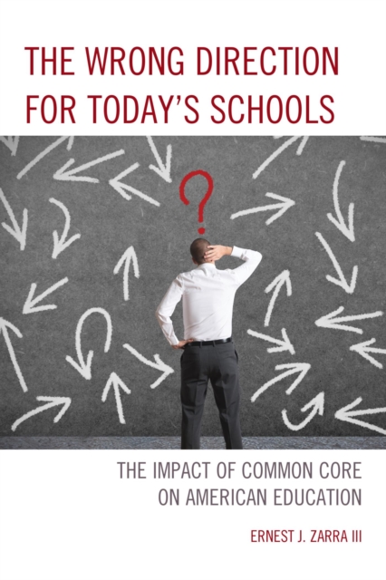 The wrong direction for today's schools