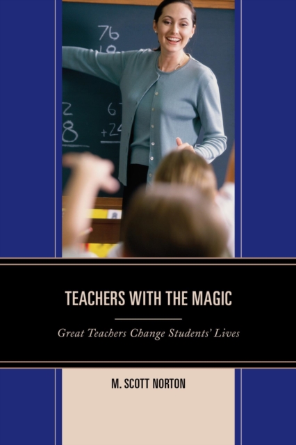 Teachers with the magic
