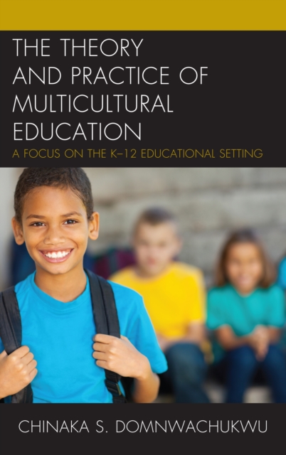The theory and practice of multicultural education