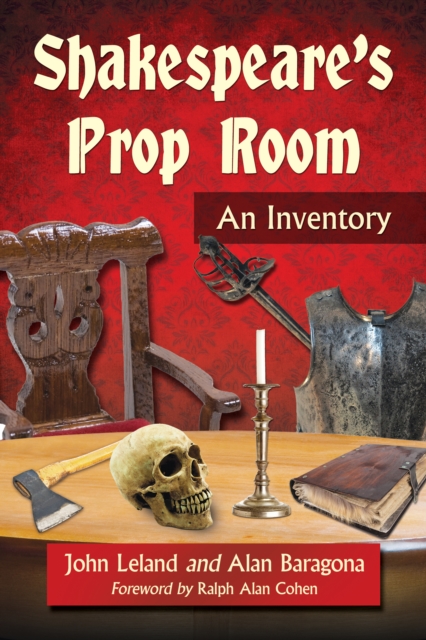 Shakespeare's prop room : an inventory