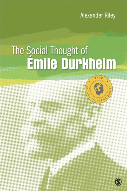 The social thought of Émile Durkheim