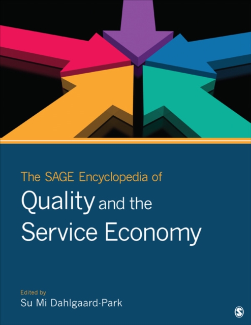 The SAGE encyclopedia of quality and the service economy