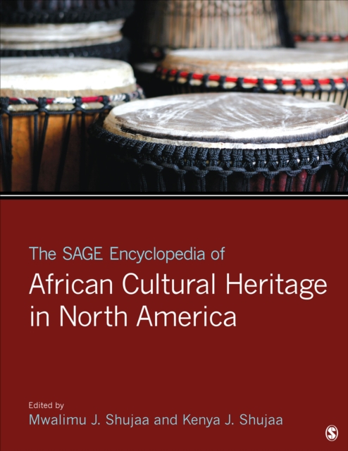 The Sage encyclopedia of African cultural heritage in North America