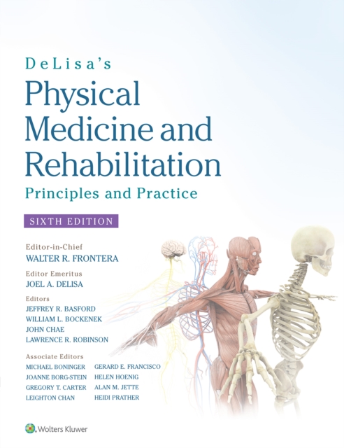 Delisa's Physical medicine and rehabilitation : principles and practice