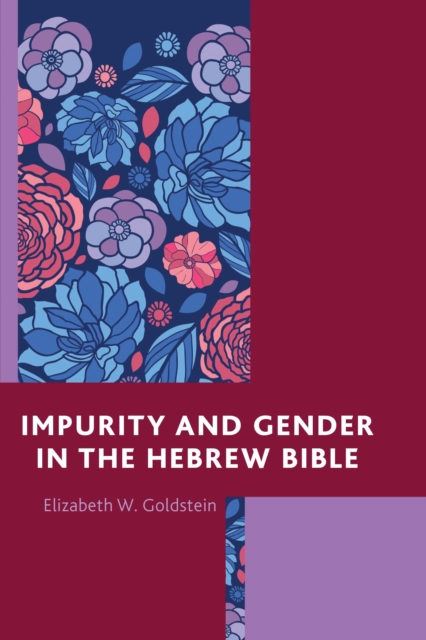 Impurity and gender in the Hebrew Bible