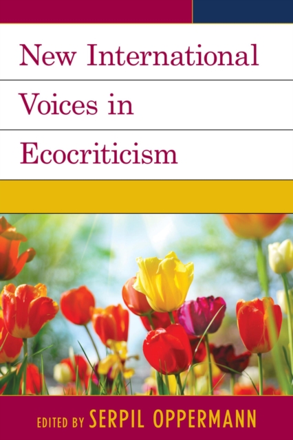 New international voices in ecocriticism
