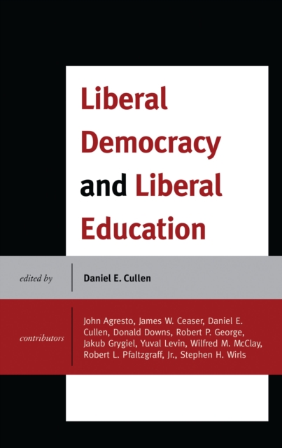 Liberal democracy and liberal education