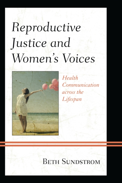 Reproductive justice and women's voices