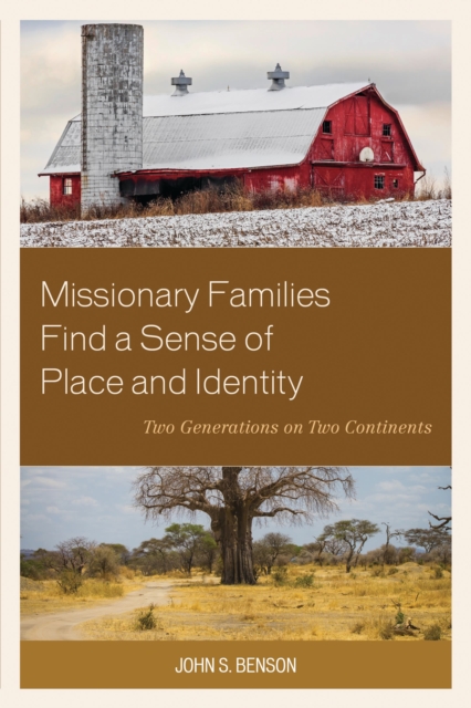 Missionary families find a sense of place and identity