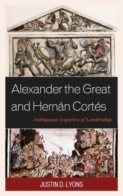 Alexander the great and hernán cortés