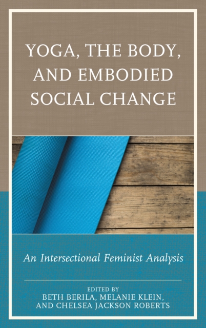 Yoga, the body, and embodied social change