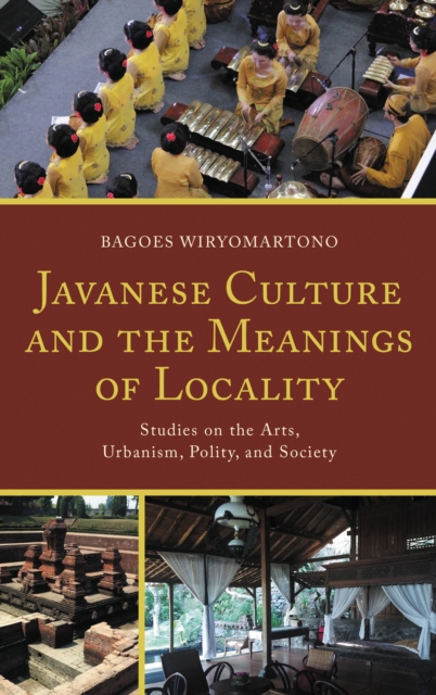 Javanese culture and the meanings of locality