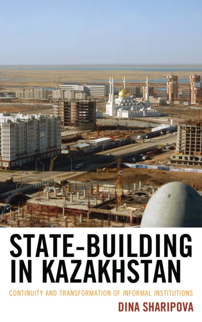 State-building in Kazakhstan