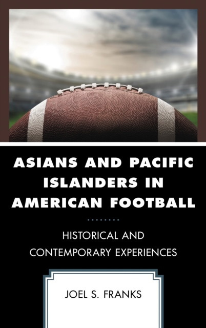 Asians and pacific islanders in American football