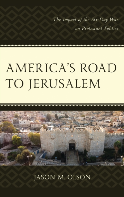 America's Road to Jerusalem