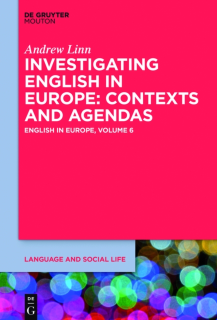 Investigating English in Europe : contexts and agendas