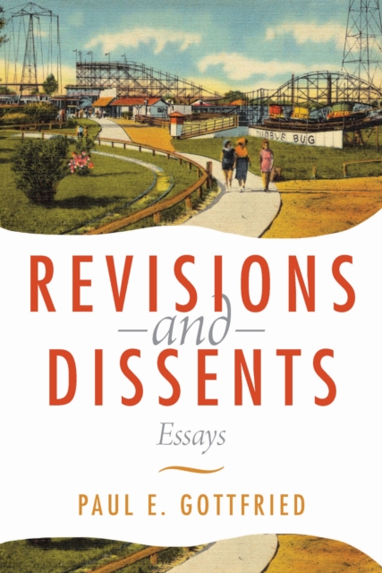 Revisions and dissents: an anthology