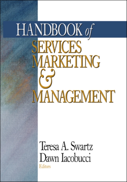 Handbook of services marketing & management
