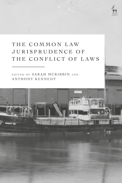 The common law jurisprudence of the conflict of laws