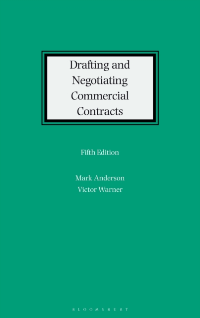 Drafting and Negotiating Commercial Contracts