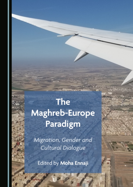 The Maghreb-Europe Paradigm