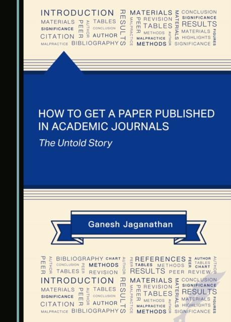 How to Get a Paper Published in Academic Journals