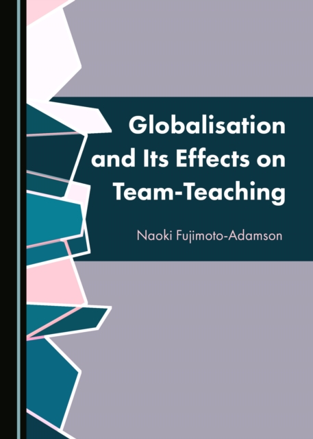 Globalisation and Its Effects on Team-Teaching