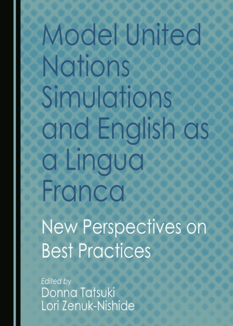 Model United Nations Simulations and English As a Lingua Franca