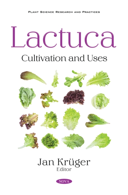 Lactuca: Cultivation and Uses