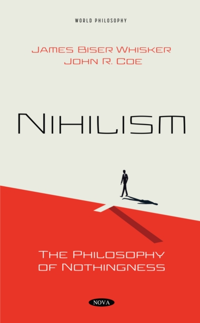 Nihilism: The Philosophy of Nothingness