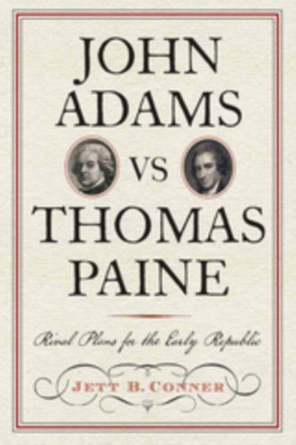 John Adams vs Thomas Paine