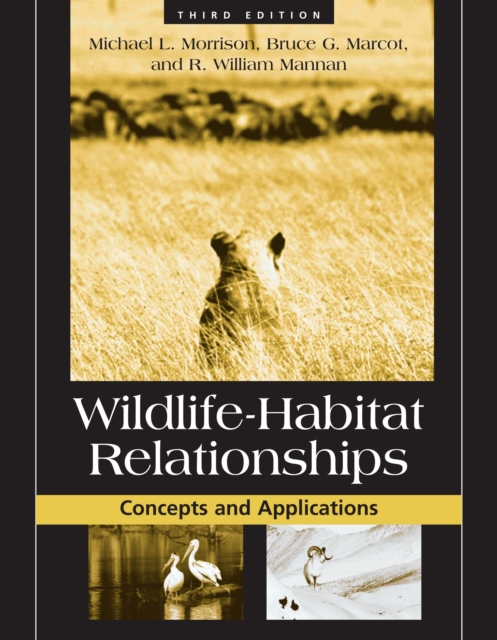 Wildlife-habitat relationships : concepts and applications
