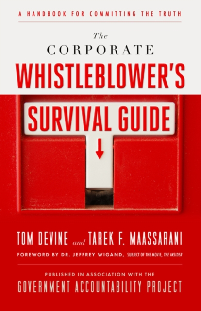 The corporate whistleblower's survival guide
