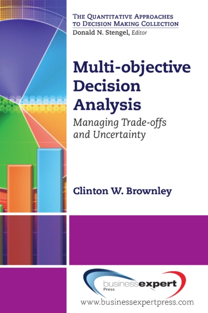 Multi-objective decision analysis