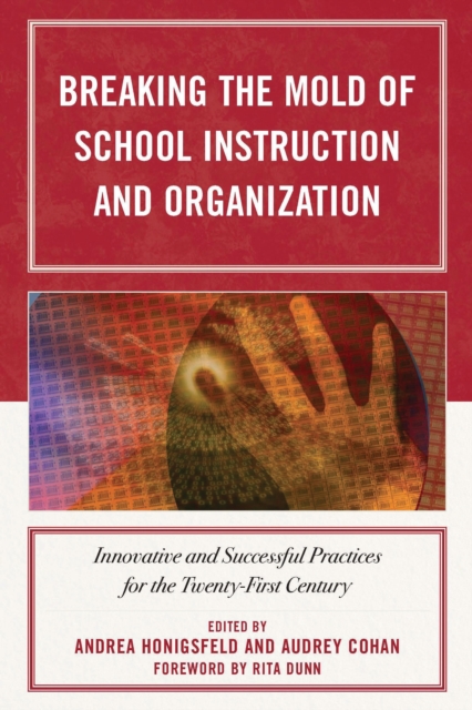 Breaking the mold of school instruction and organization