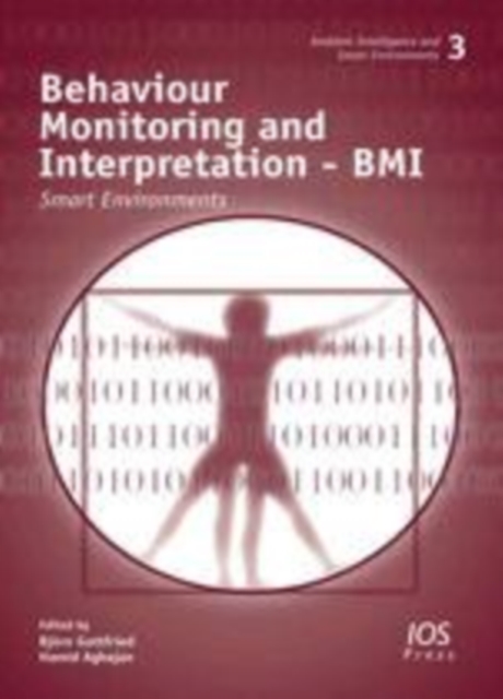 Behaviour Monitoring and Interpretation - BMI