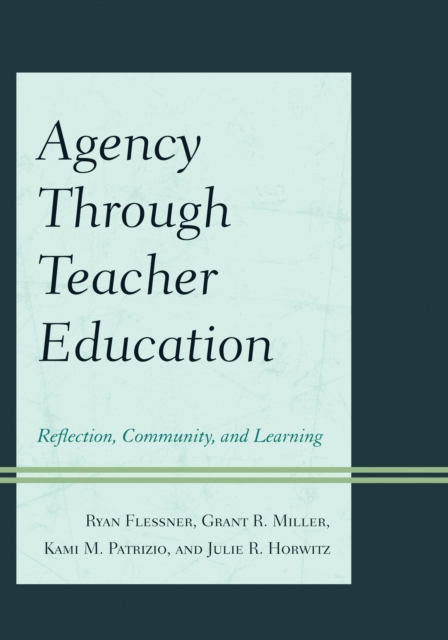 Agency through teacher education